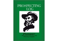 Pioneer Mining Prospecting Log 