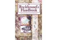 The Rockhound's Handbook by James R. Mitchell