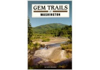 Gem Trails of Washington by Garret Romaine