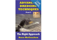 Advanced Dredging Techniques Part 2 The Right Approach 
