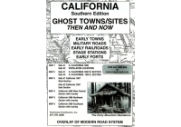 California (Southern) Ghost Towns/Sites: Then and Now