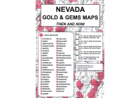 Nevada Gold & Gem Map Then and Now