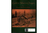  Gold and Silver in Oregon Mining Geology Book by Howard C. Brooks  	 